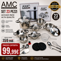 Set Pentole 23 Pezzi in Acciaio Inox AMC